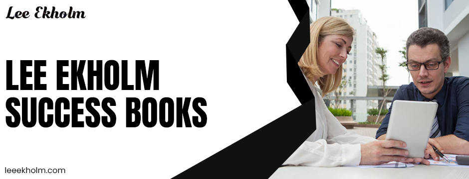 Lee Ekholm Success Books: A First-Time Investor’s Roadmap
