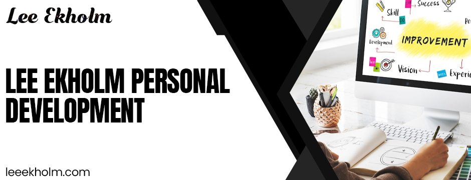 Lee Ekholm Personal Development: Building a Winning Mindset for New Investors