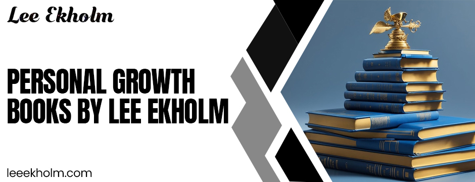 Why Every Beginner Investor Should Read Personal Growth Books by Lee Ekholm
