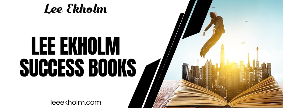 Lee Ekholm success books
